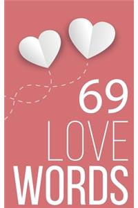 69 love words