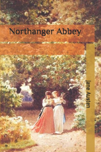 Northanger Abbey