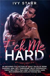 F*ck Me Hard