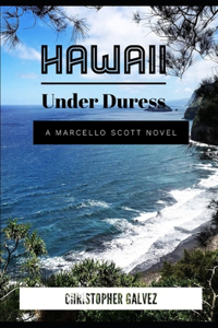Hawaii Under Duress