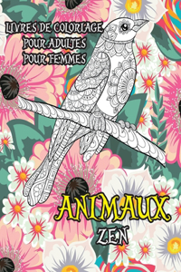 Livres de coloriage pour adultes pour femmes - Zen - Animaux