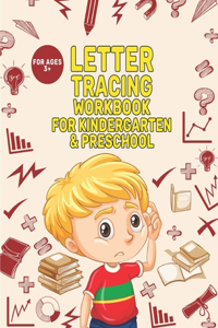 Letter Tracing Workbook For Kindergarten And Preschool