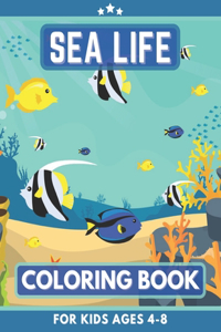 Sea Life Coloring Book For Kids ages 4-8