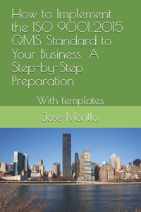 How to Implement the ISO QMS Standard to Your Business