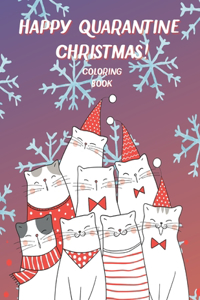 Happy Quarantine Christmas! Coloring Book