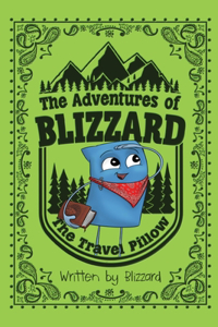 Adventures of Blizzard the Travel Pillow