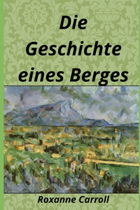 Geschichte eines Berges