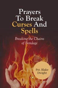Prayers to Break Curses and Spells