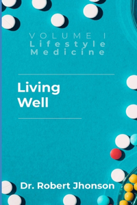 Living Well