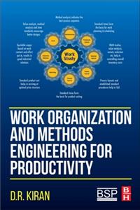 Work Organization and Methods Engineering for Productivity