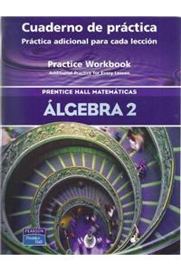 Algebra 2 Third Edition Spanish Practice Workbook 2004c
