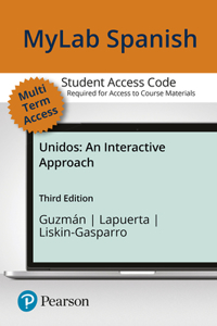 Mylab Spanish with Pearson Etext -- Access Card -- For Unidos