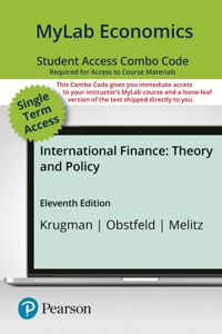 Mylab Economics with Pearson Etext -- Combo Access Card -- For International Finance