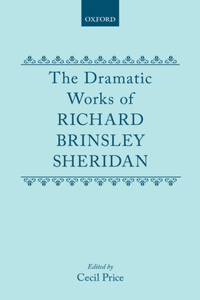 The Dramatic Works Richard Brinsley Sheridan