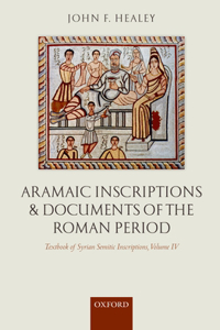 Textbook of Syrian Semitic Inscriptions, Volume IV