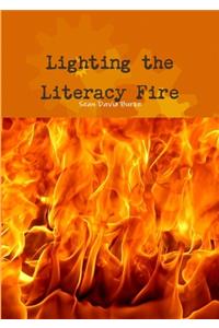 Lighting the Literacy Fire