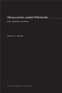 Devaluation Under Pressure: India, Indonesia, and Ghana