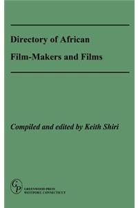 Directory of African Film-Makers and Films