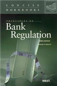 Principles of Bank Regulation