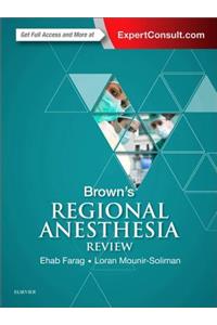 Brown's Regional Anesthesia Review