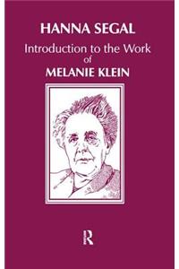 Introduction to the Work of Melanie Klein