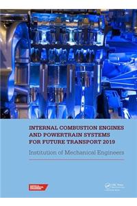 Internal Combustion Engines and Powertrain Systems for Future Transport 2019