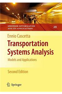 Transportation Systems Analysis: Models and Applications