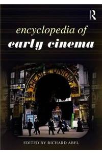 Encyclopedia of Early Cinema
