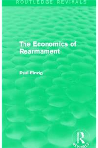 Economics of Rearmament (Rev)