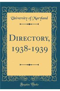 Directory, 1938-1939 (Classic Reprint)