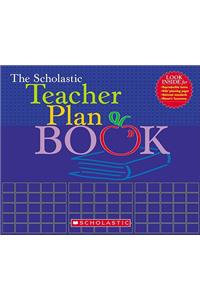 The the Scholastic Teacher Plan Book (Updated)