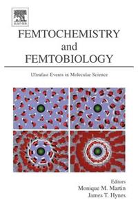 Femtochemistry and Femtobiology