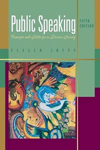 Studyguide for Public Speaking: Concepts and Skills for a Diverse Society by Jaffe, Clella, ISBN 9780495006565