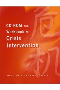 CD-ROM and Workbook for Crisis Intervention, Revised Version