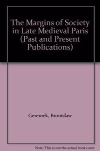 Margins of Society in Late Medieval Paris