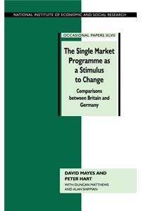 Single Market Programme as a Stimulus to Change