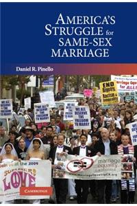 America's Struggle for Same-Sex Marriage