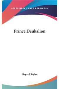 Prince Deukalion