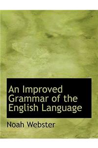 An Improved Grammar of the English Language