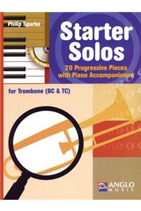 Starter Solos for Trombone (BC & Tc)