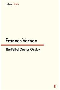 The Fall of Doctor Onslow