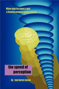 Speed of Perception