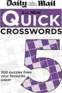 Daily Mail: All New Quick Crosswords 5