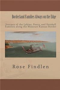 Borderland Families Always on the Edge