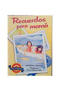 Houghton Mifflin Reading Leveled Readers Spanish: Level 4.4.4 on LVL Recuerdos Para MamÃ?