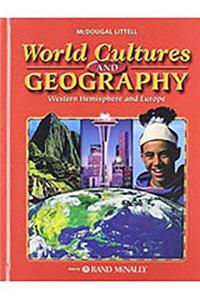 World Cultures & Geography: Western Hemisphere and Europe: Student Edition (C) 2005 2005