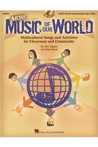 More Music of Our World - Multicultural Songs and Activities for Classroom & Community Book/Online Audio (with Reproducible Pages)