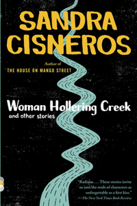 Woman Hollering Creek and Other Stories