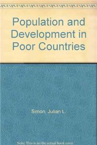 Population & Development in Poor Countries – Selected Essays