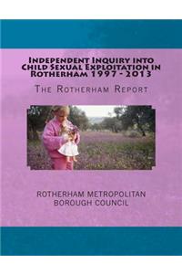 Independent Inquiry into Child Sexual Exploitation in Rotherham 1997 - 2013